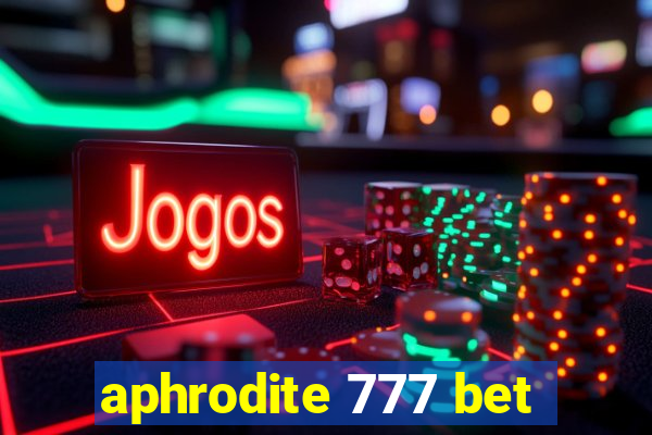 aphrodite 777 bet