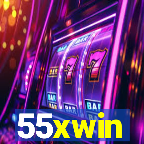 55xwin