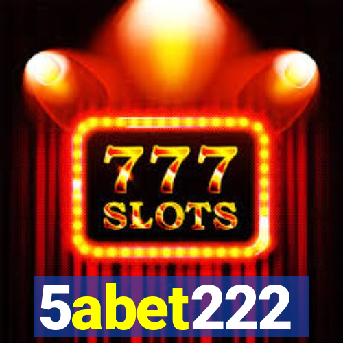 5abet222