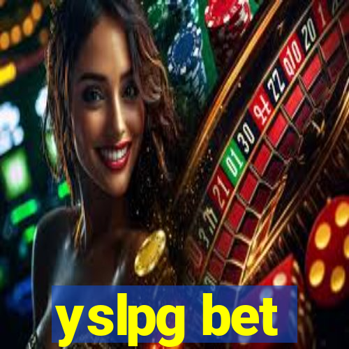 yslpg bet