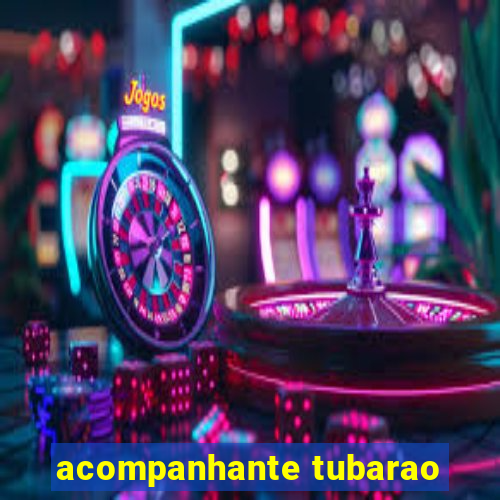 acompanhante tubarao