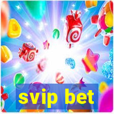 svip bet