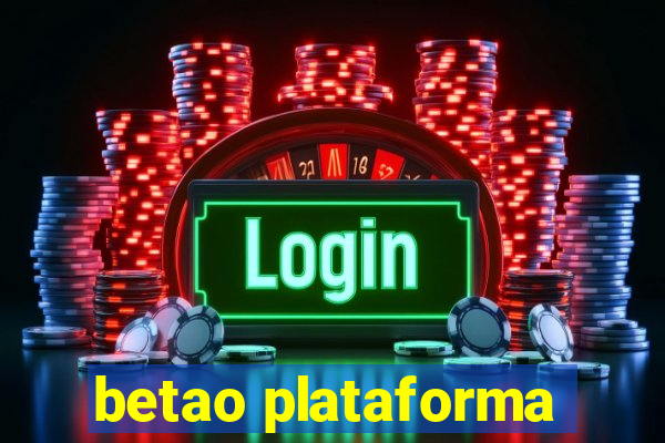 betao plataforma