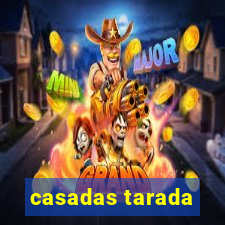 casadas tarada