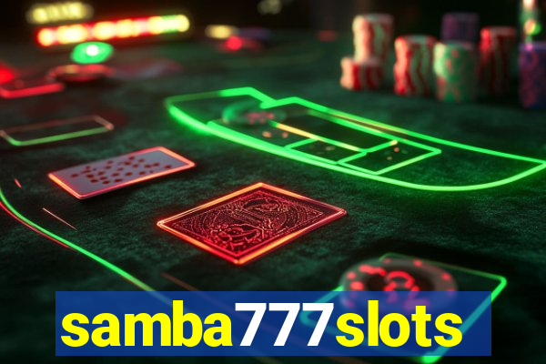 samba777slots