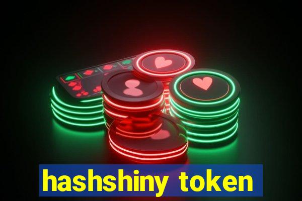 hashshiny token