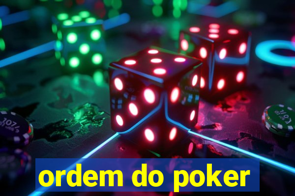 ordem do poker