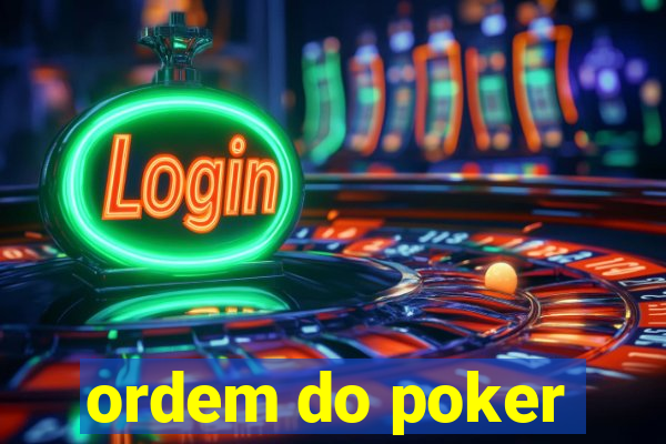 ordem do poker