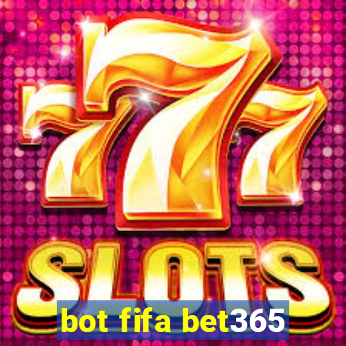 bot fifa bet365