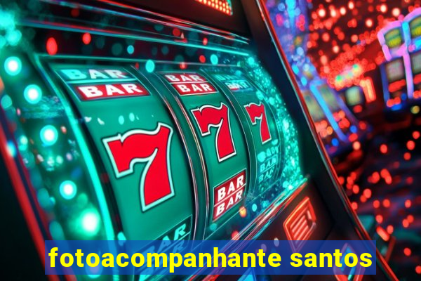 fotoacompanhante santos