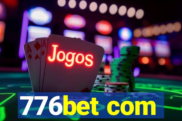 776bet com