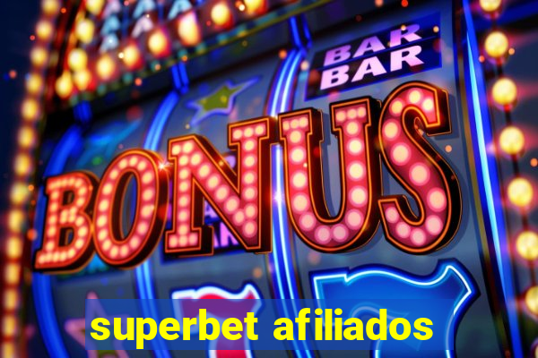 superbet afiliados