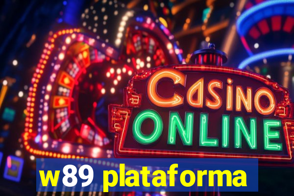 w89 plataforma