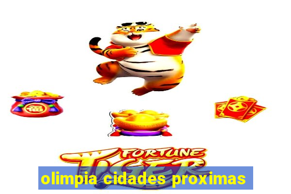 olimpia cidades proximas