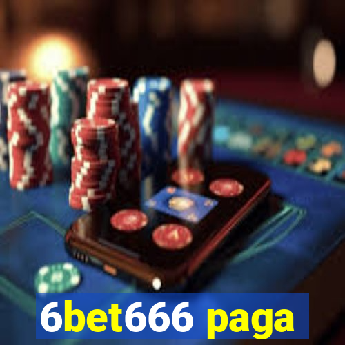 6bet666 paga