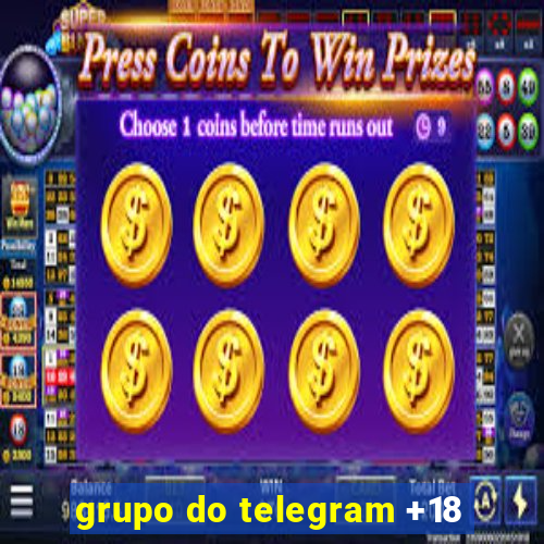 grupo do telegram +18