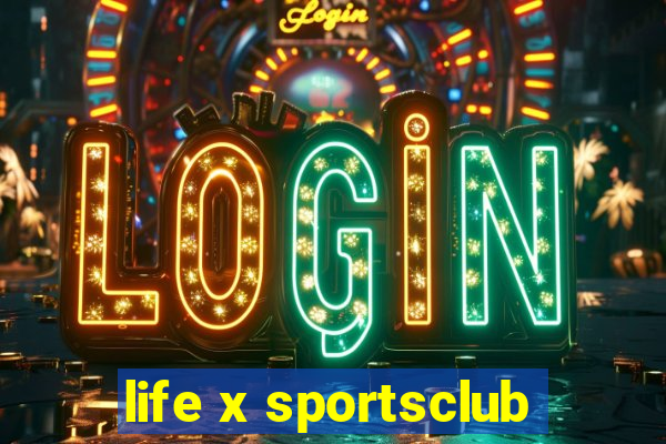 life x sportsclub