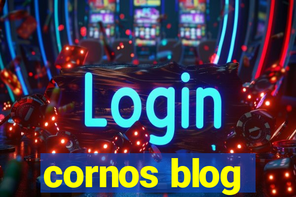 cornos blog