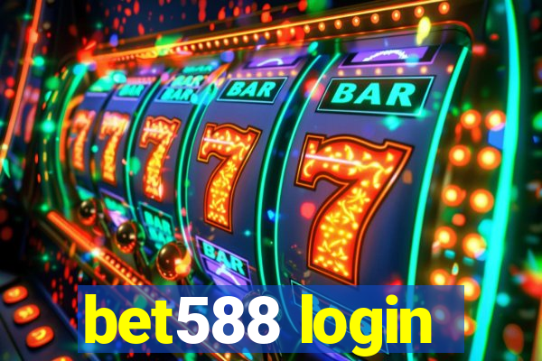 bet588 login