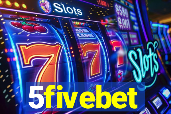 5fivebet