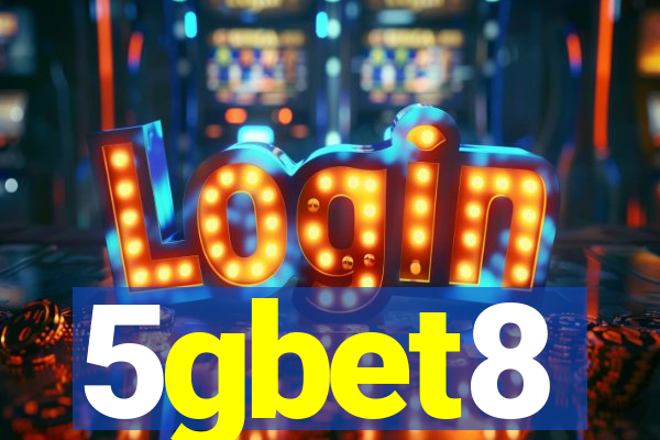 5gbet8