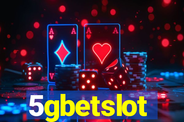 5gbetslot