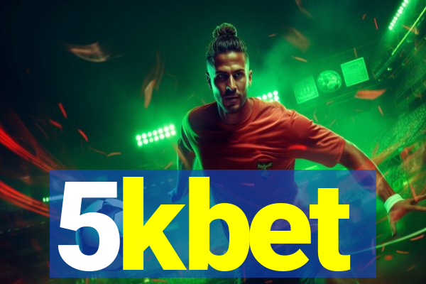 5kbet