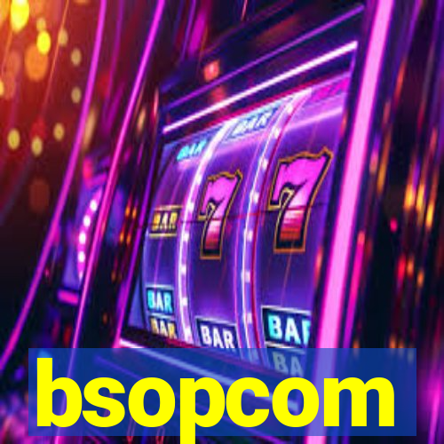 bsopcom