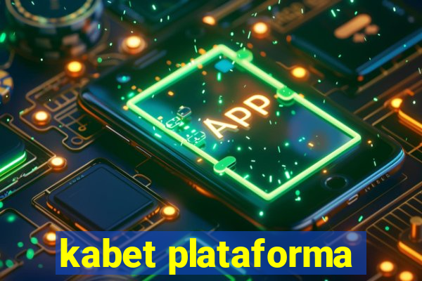 kabet plataforma