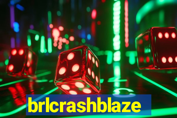 brlcrashblaze