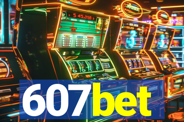 607bet