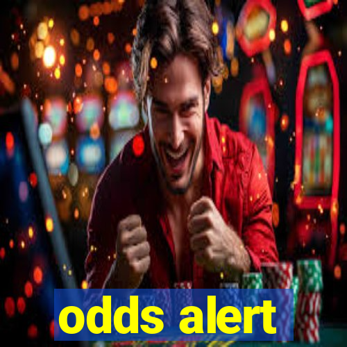 odds alert