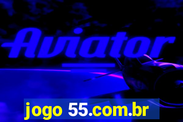 jogo 55.com.br