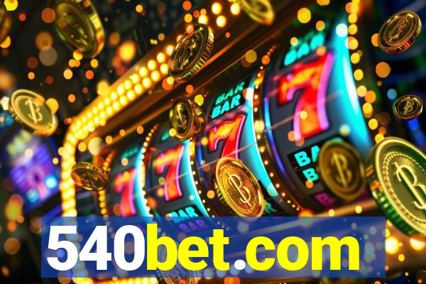 540bet.com