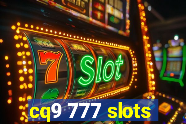 cq9 777 slots