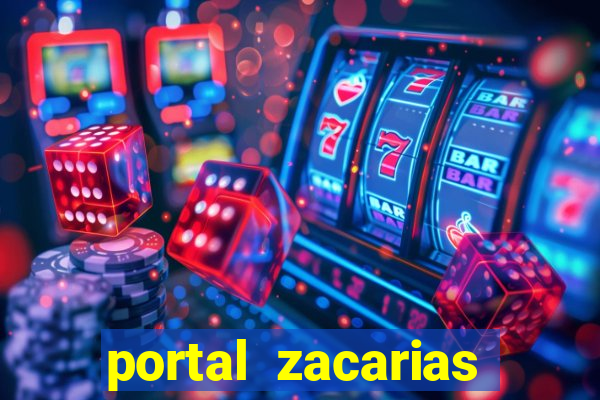 portal zacarias maior de 18