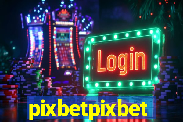 pixbetpixbet