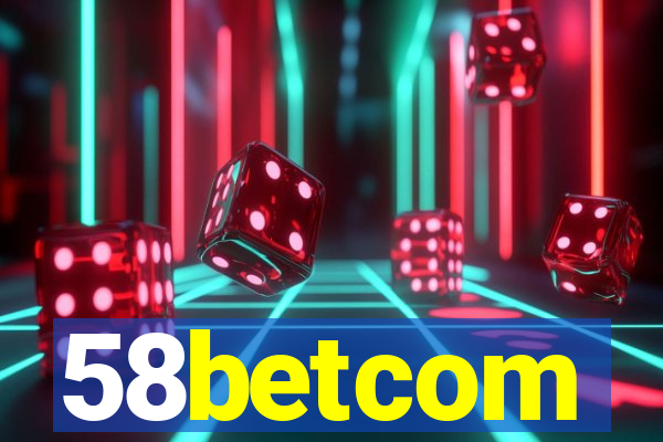 58betcom