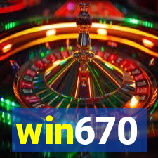 win670