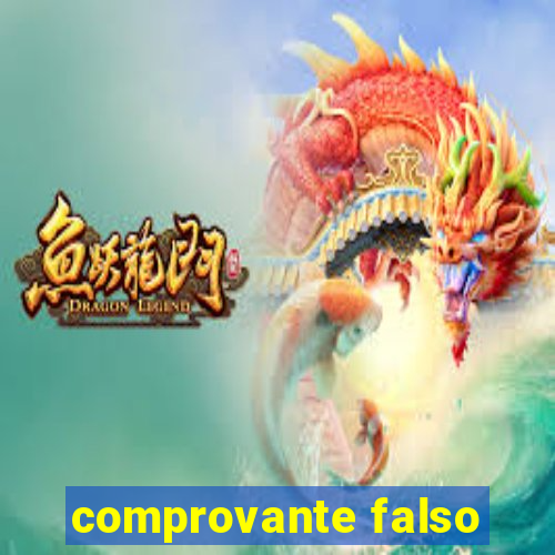 comprovante falso