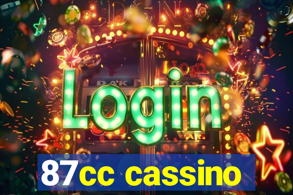 87cc cassino