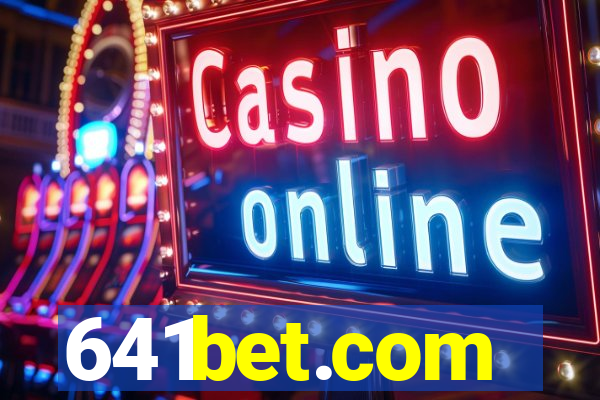 641bet.com