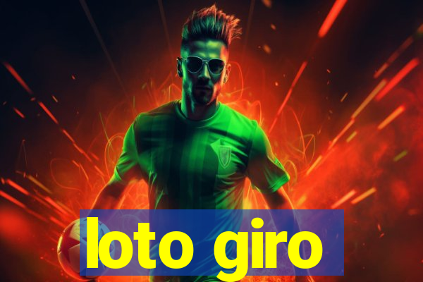 loto giro