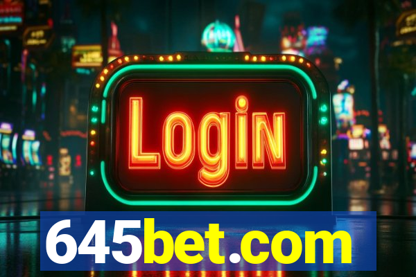 645bet.com