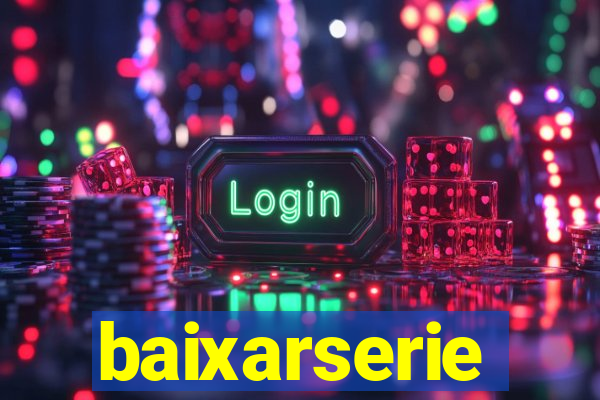 baixarserie