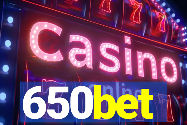 650bet