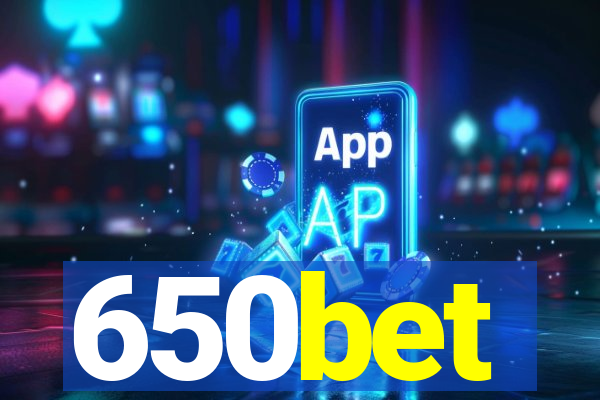 650bet