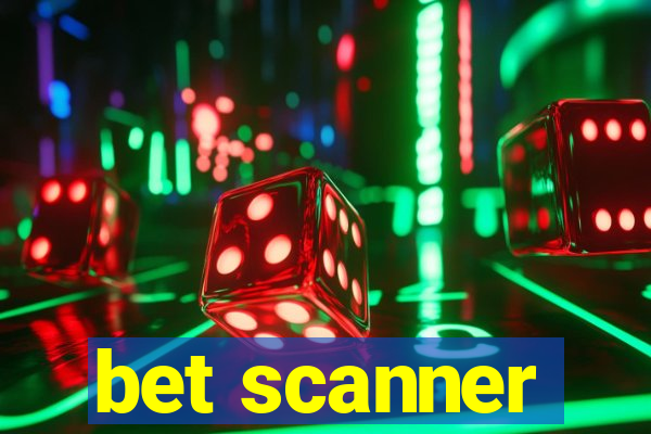 bet scanner