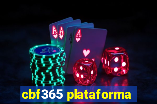 cbf365 plataforma