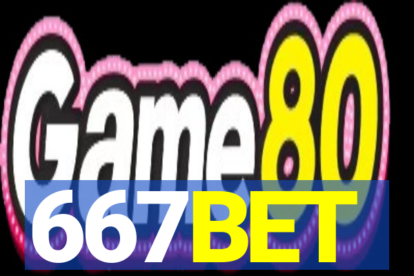 667BET